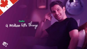 How to Watch A Million Little Things: Season 5 on Hulu in Canada?