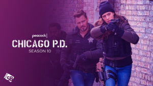 How to Watch Chicago P.D. season 10 from anywhere on Peacock