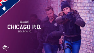 How to Watch Chicago P.D. season 10 in Australia on Peacock