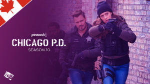 How to Watch Chicago P.D. season 10 in Canada on Peacock