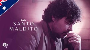 How to Watch Santo Maldito Season 1 on Hulu in Australia?