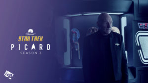 How to Watch Star Trek: Picard (Season 3) on Paramount Plus outside USA
