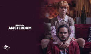 How to Watch Amsterdam movie on HBO Max outside US?