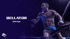 How to Watch Bellator MMA on BBC iPlayer in Australia? [For Free]