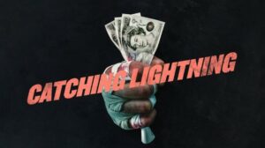 Watch Catching Lightning in UK on Showtime