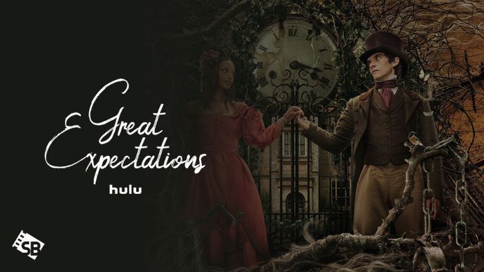 watch-Great-Expectations-Premiere-outside-USA-on-Hulu
