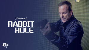 How to Watch Rabbit Hole on Paramount Plus from Anywhere