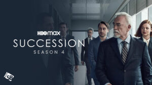 How to Watch Succession Season 4 on HBO Max in UK?
