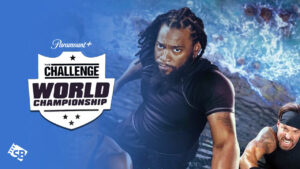 How to Watch The Challenge: World Championship on Paramount Plus from Anywhere