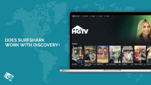 Surfshark Discovery Plus – Does Surfshark Work with Discovery+ outside USA?