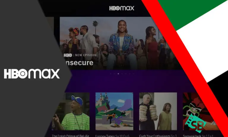 Max in UAE: How to Watch HBO Max UAE [2024 Detailed Guide]