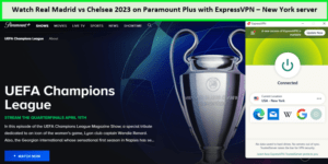 watch-real-madrid-vs-chelsea-2023-on-paramount-plus-in-Singapore-with-expressvpn