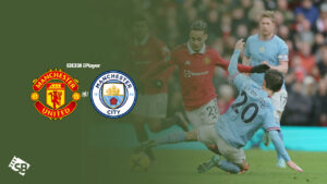 How to Watch Manchester United VS Manchester City FA Cup Final 2023 in New Zealand on BBC iPlayer?