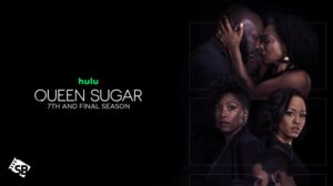 How to Watch Queen Sugar 7th and Final Season in Singapore on Hulu Quickly