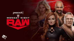 How to Watch WWE Monday Night RAW Online outside USA on Peacock