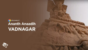 How To Watch Ananth Anaadih Vadnagar in Spain on Discovery Plus?