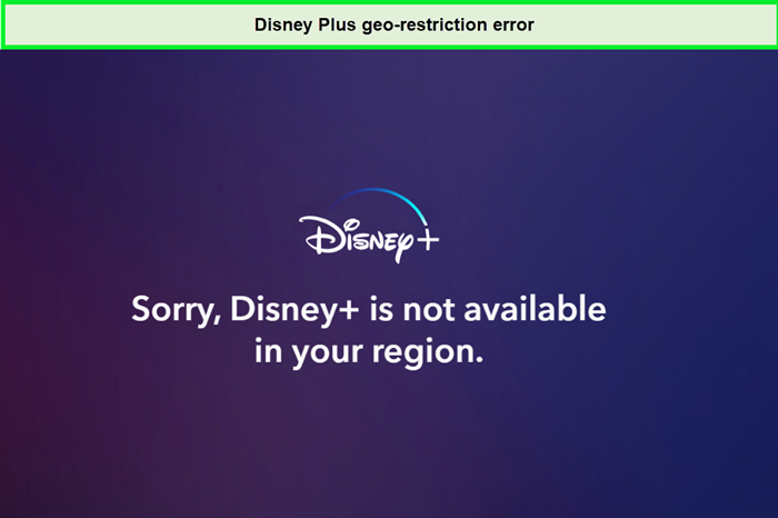Disney Plus geo-restriction error