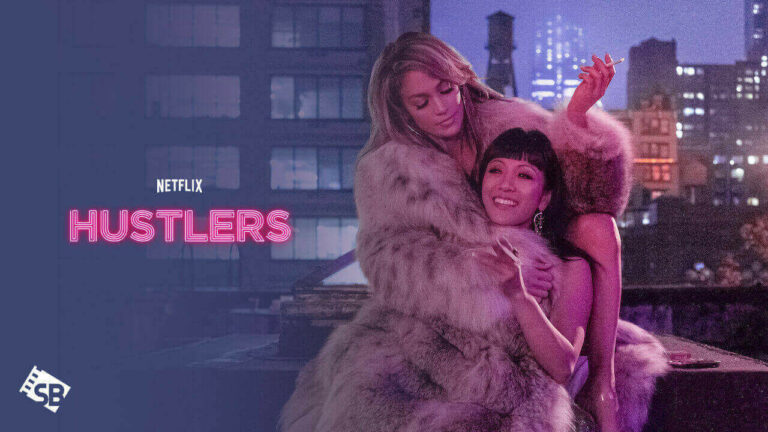 watch-hustlers-from anywhere-on-netflix