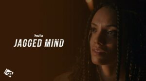How to Watch Jagged Mind in New Zealand on Hulu Quickly