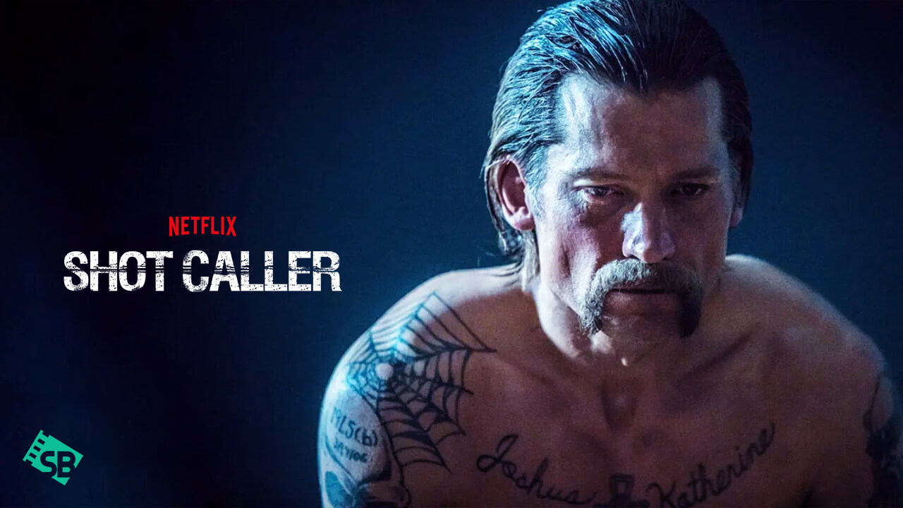 Watch Shot Caller in USA on Netflix