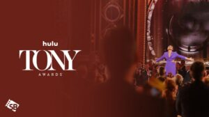 How to Watch Tony Awards 2023 Live in New Zealand on Hulu Quickly