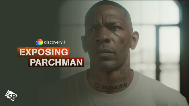 watch-exposing-parchman-in-UAE-on-discovery-plus
