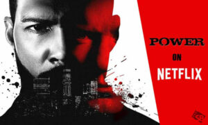 Watch Power in New Zealand on Netflix