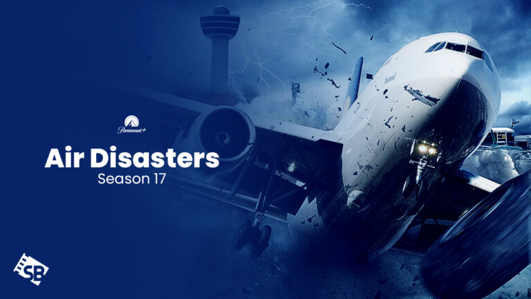 Watch-Air-Disasters-Season-17-in-South Korea-on-Paramount-Plus
