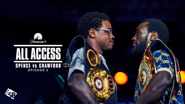 Watch-All-Access-Spenc- vs-Crawford-Episode-2-outside-USA