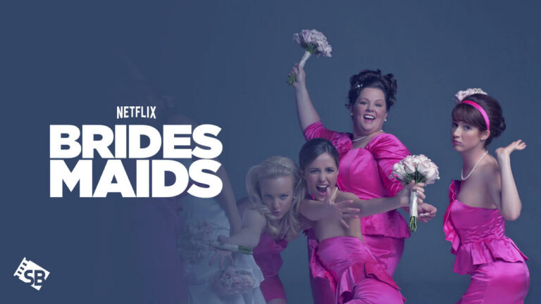 watch-Bridesmaids-outside-USA-on-Netflix