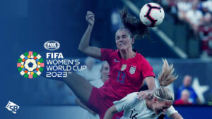 Watch FIFA Women’s World Cup 2023 in Spain On Fox Sports