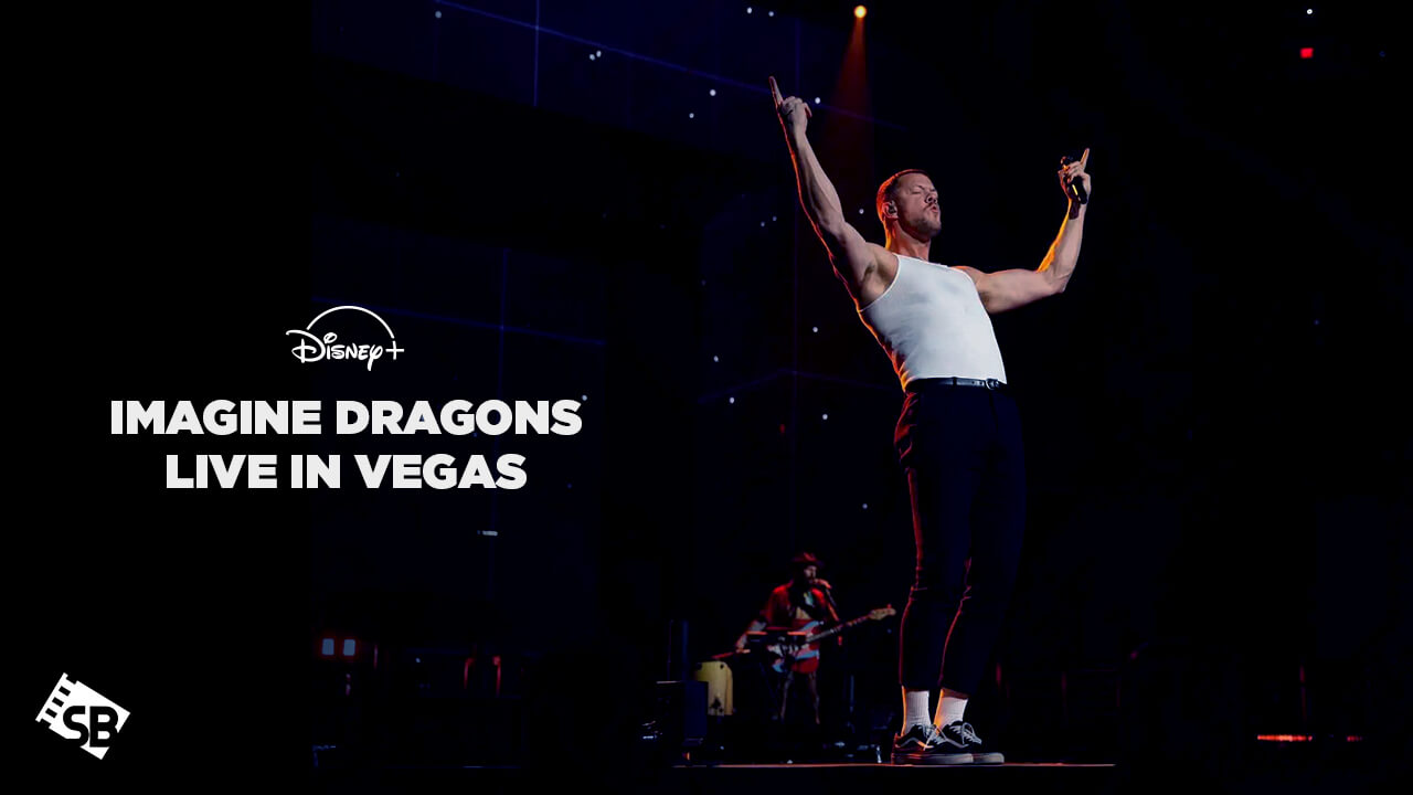 Watch Imagine Dragons Live In Vegas in France On Disney Plus