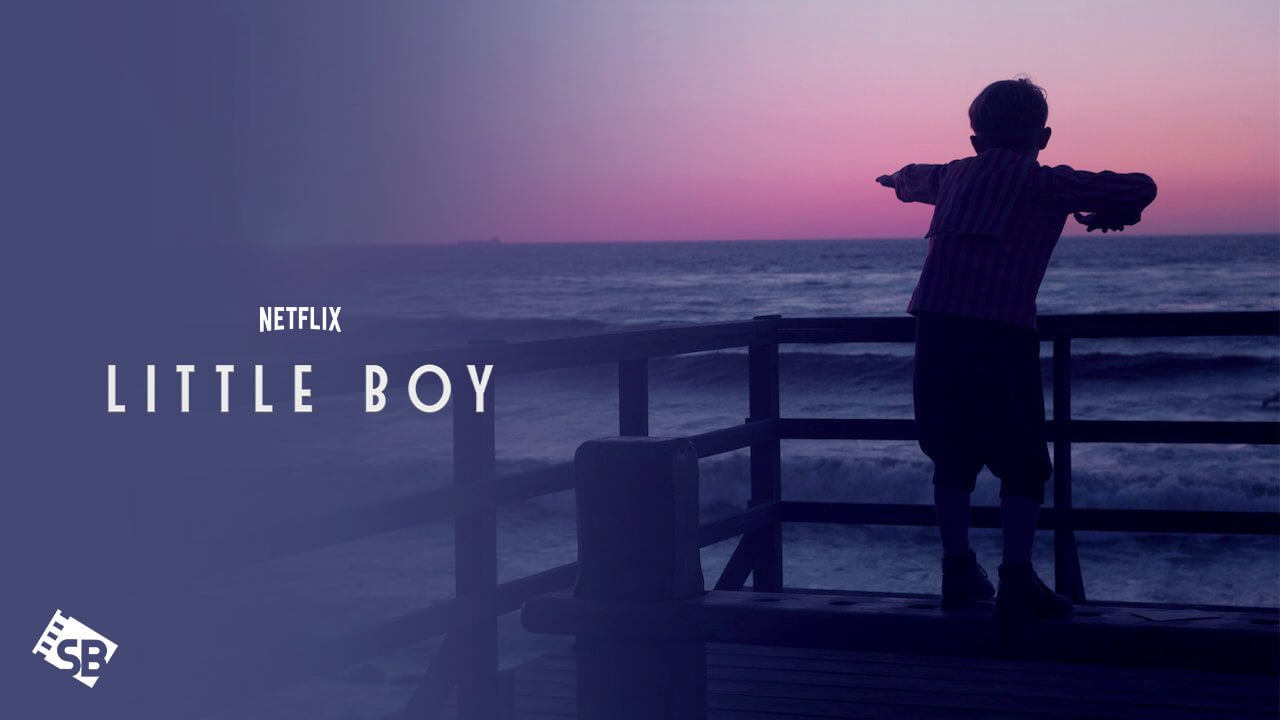 Watch Little Boy in Canada on Netflix