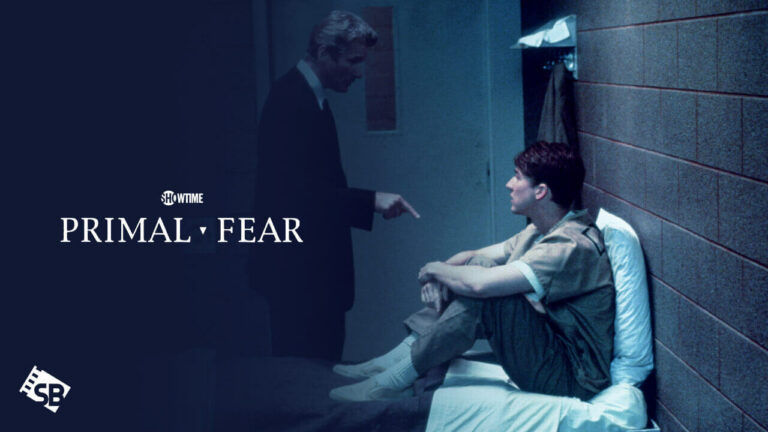 watch-Primal-Fear-outside-USA-on-showtime