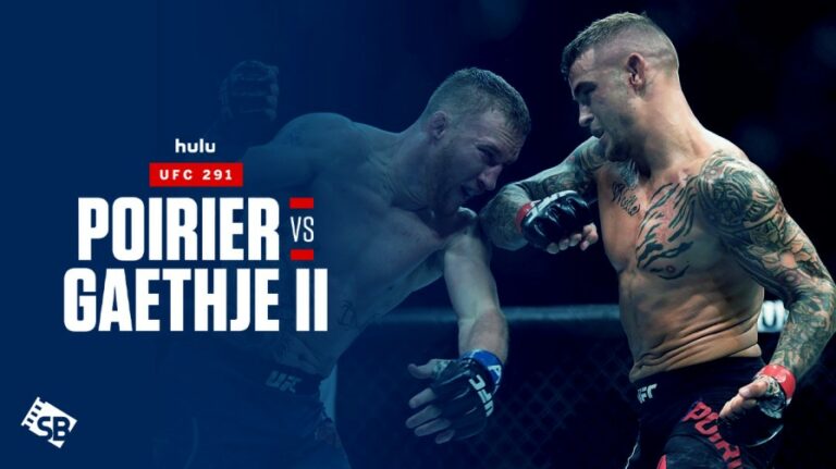 watch-UFC-291-Dustin-Poirier-vs-Justin-Gaethje-2-in-France-on-Hulu
