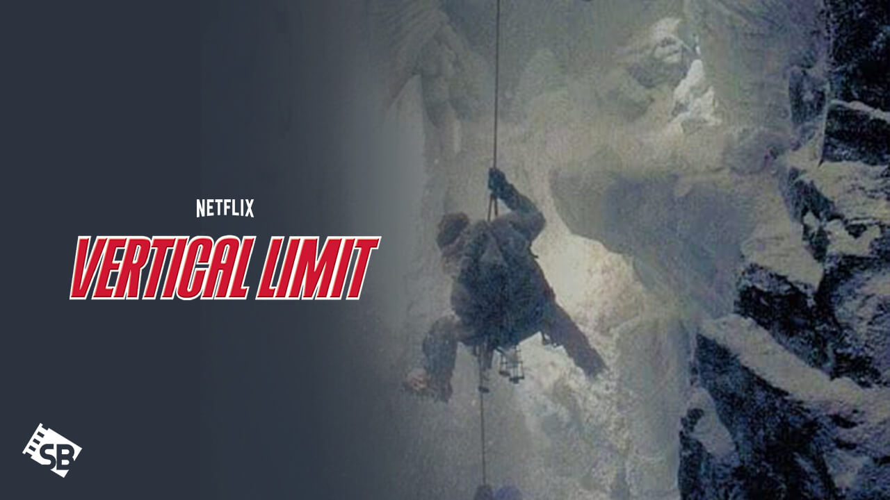 Watch Vertical Limit in UK on Netflix