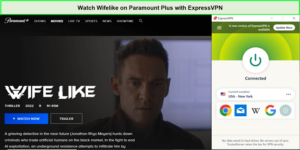 Watch-Wifelike-in-New Zealand-on-Paramount-Plus-with-ExpressVPN