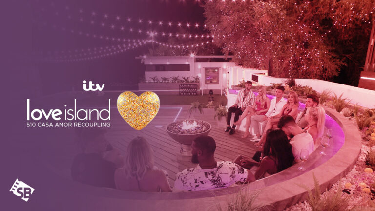 Watch-Love-Island-Season-10-Casa-Amor-Recoupling-Episode-in-New Zealand-on-ITV