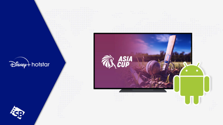 watch-Asia-Cup-2023-on-Android-outside-USA