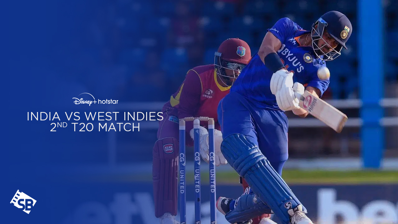 Watch India vs West Indies 2nd T20 Match 2023 in USA on Hotstar