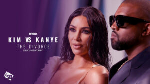 How To Watch Kim vs Kanye The Divorce Documentary in Australia