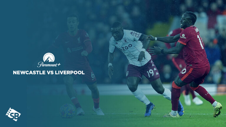 Watch-Newcastle-vs-Liverpool-Live-Stream-in-Australia-on-Paramount-Plus