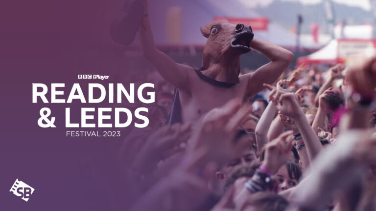 Watch-Reading-and-Leeds-Festival-2023-in-USA-on-BBC-iPlayer