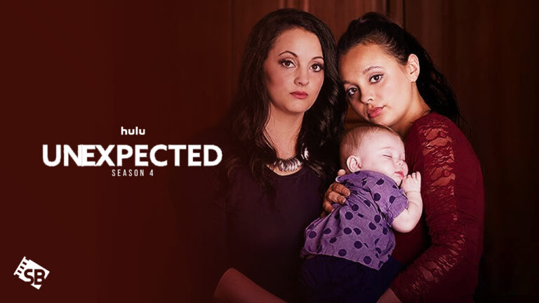 Watch-Unexpected-Season-4-From Anywhere-on-Hulu