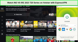 Watch-IND-VS-IRE-2023-T20-Series-in-Singapore-on-Hotstar-with-ExpressVPN