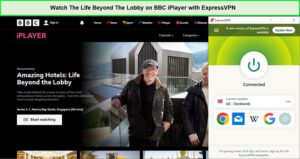 Watch-The-Life-Beyond-The-Lobby-in-Hong Kong-on-BBC-iPlayer-with-ExpressVPN