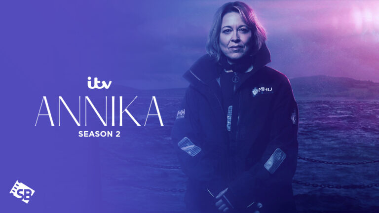 Watch-Annika-Season-2-outside-UK-on-ITV