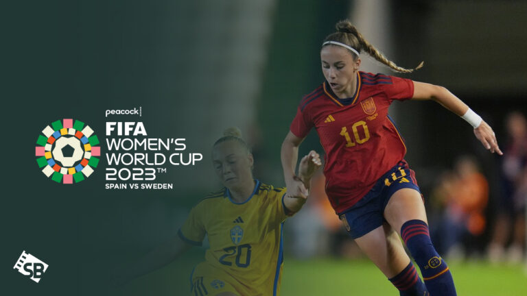Watch-Spain-vs-Sweden-FIFA-Womens-WC-23-Live-Stream-outside-on-Peacock