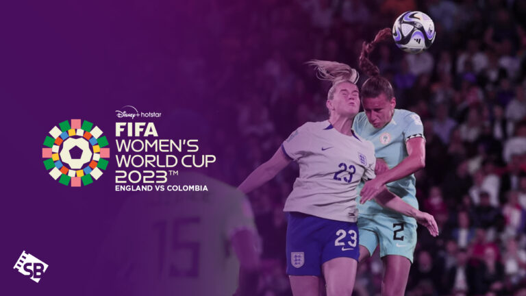 watch-England-vs-Colombia-FIFA-Womens-WC-2023-in-USA-on-Hotstar