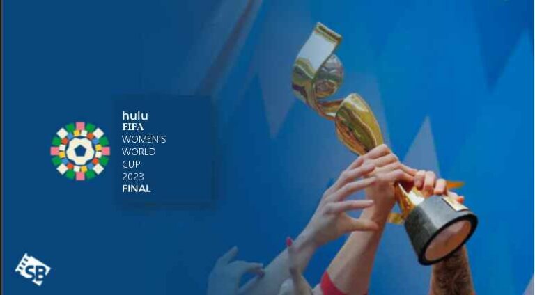 Watch-FIFA-Women’s-World-Cup-2023-Finals -in-Spain-on-Hulu